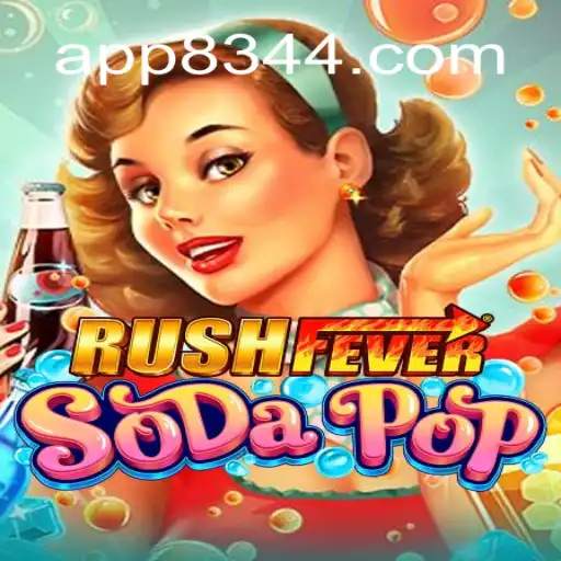 Dive into the Thrilling World of RushFeverSodaPop on 8344.COM Platform